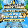 We Are Ready To Party Again To Celebrate St Lucia biggest 45th Year of Independence Party